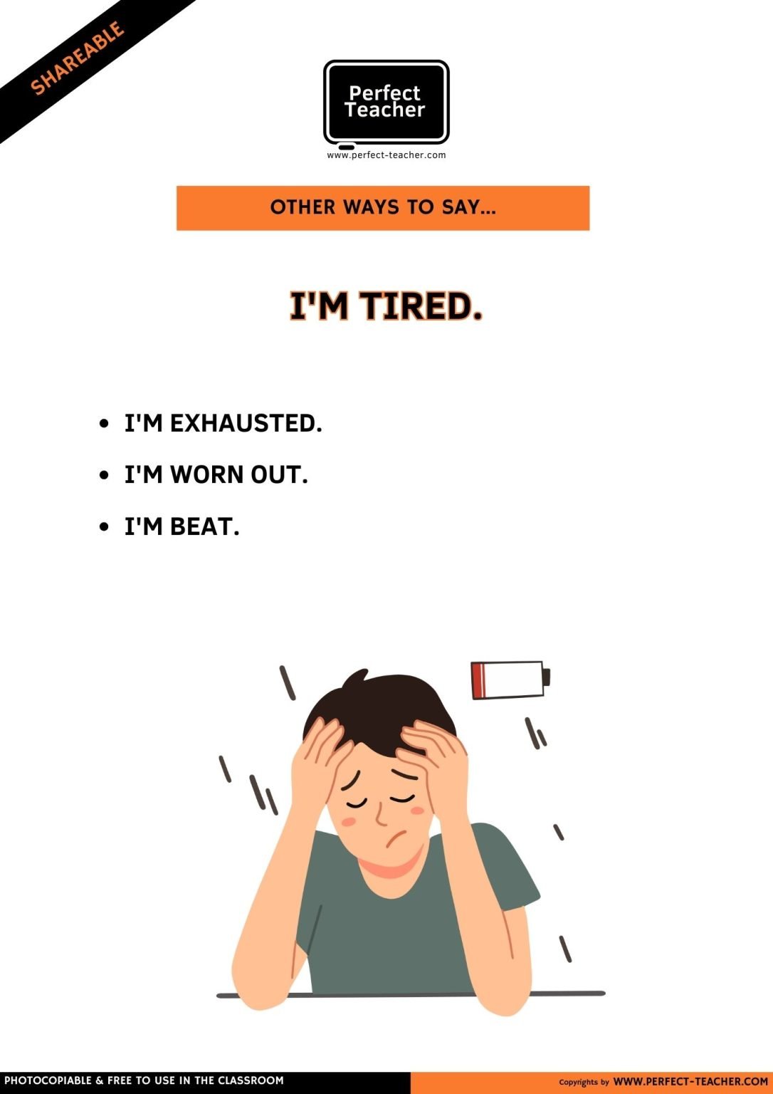 OTHER WAYS TO SAY: I’M TIRED