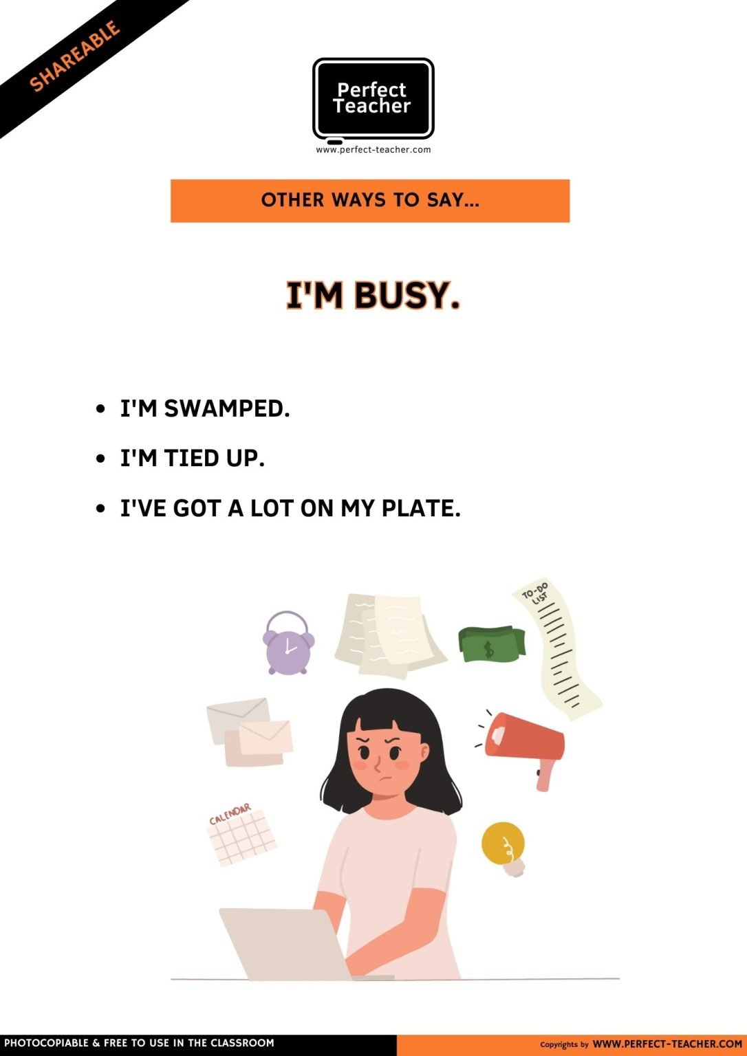 OTHER WAYS TO SAY: I’M BUSY