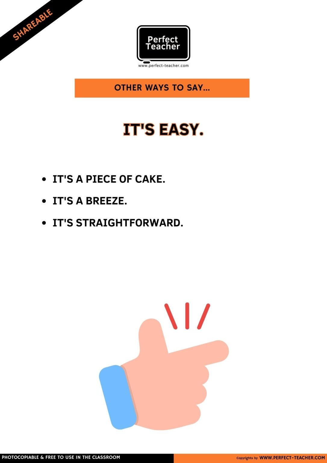 OTHER WAYS TO SAY: IT’S EASY