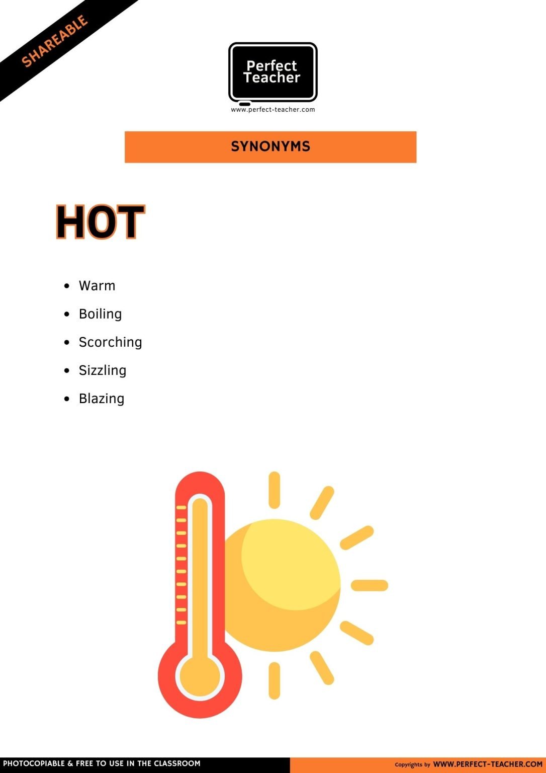SYNONYMS: HOT