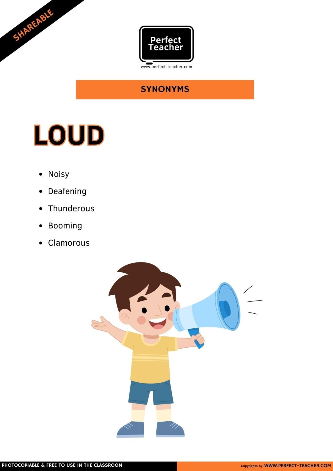 SYNONYMS: LOUD